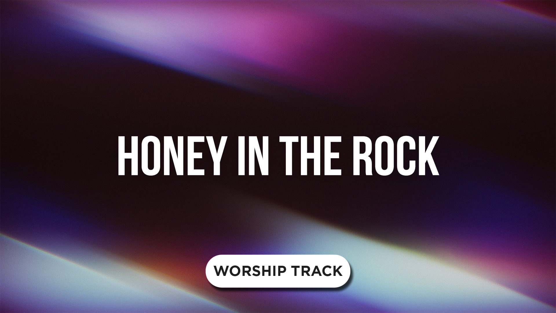 Honey In The Rock Video Worship Song Track with Lyrics Playback Media