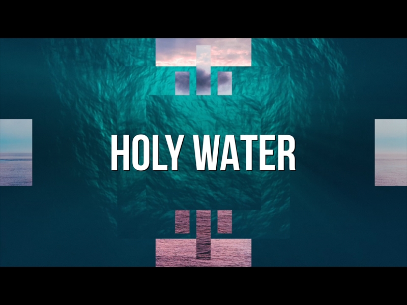 HOLY WATER