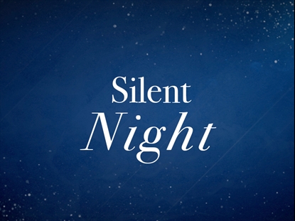 SILENT NIGHT