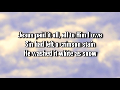 JESUS PAID IT ALL 