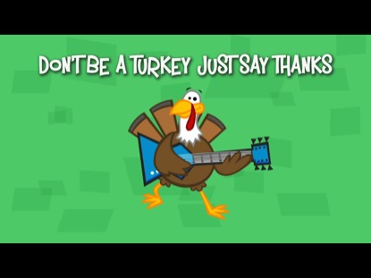 DON'T BE A TURKEY