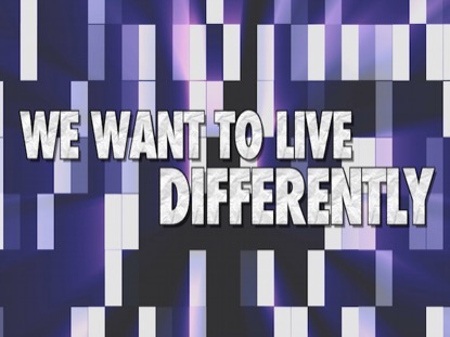 LIVE DIFFERENTLY