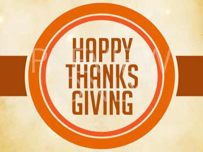 HAPPY THANKSGIVING STILL