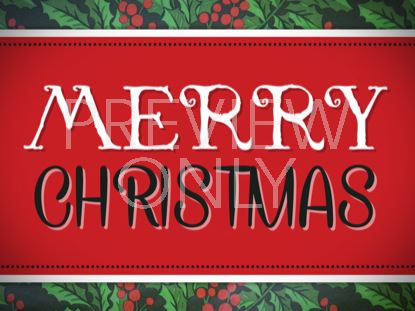 HOLLY MERRY CHRISTMAS STILL