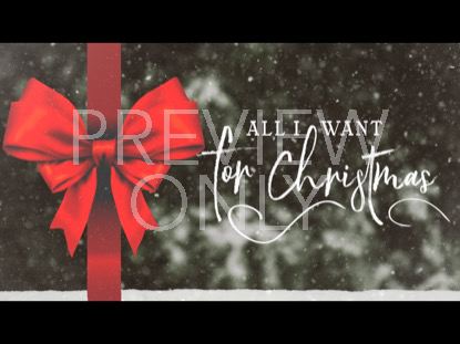 ALL I WANT FOR CHRISTMAS TITLE STILL