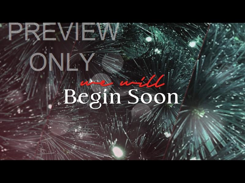 CHRISTMAS MOTIONS VOLUME ONE: WILL BEGIN SOON