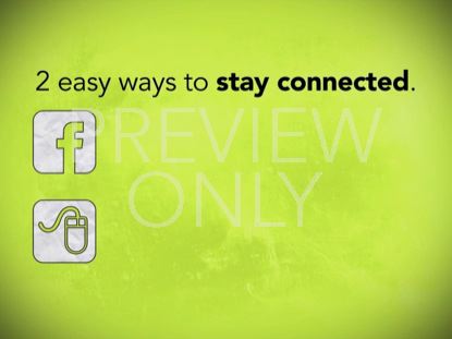 2 EASY WAYS TO STAY CONNECTED