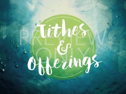 BAPTISM WATER TITHES AND OFFERINGS STILL