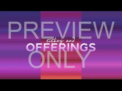 CHROMATIC TITHES AND OFFERING