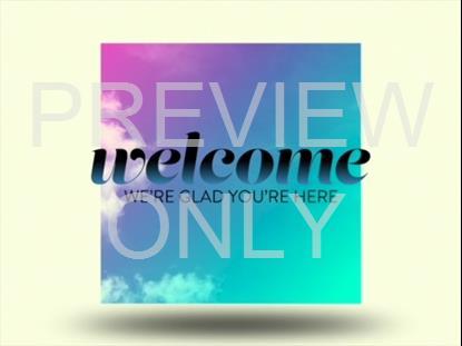 GRADIENT CLOUDS WELCOME STILL