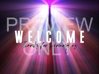 ILLUMINATE WELCOME STILL