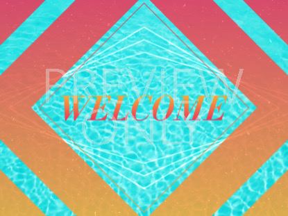 POOLSIDE SUMMER WELCOME STILL