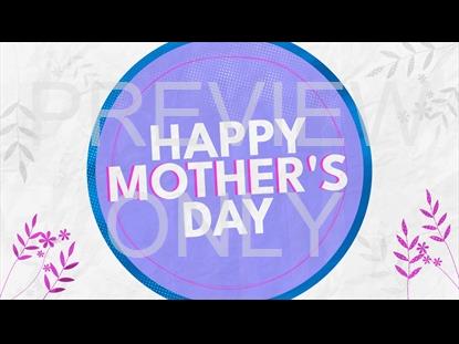 SPRING TEXTURES HAPPY MOTHER'S DAY