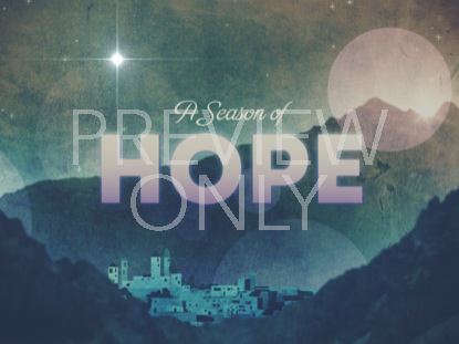 SUBTLE ADVENT HOPE STILL