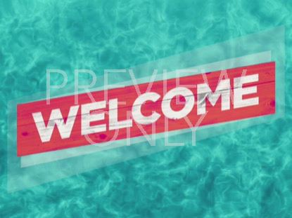 SUMMER WATER WELCOME