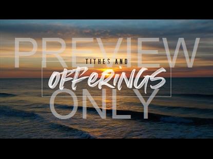 SUNRISE OCEAN TITHES AND OFFERINGS STILL