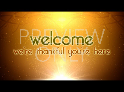 THANKFUL WELCOME STILL