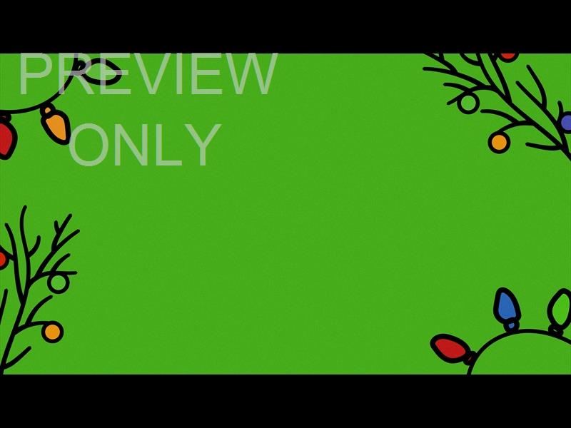 CHRISTMAS TIME IS HERE: GREEN PLAIN STILL