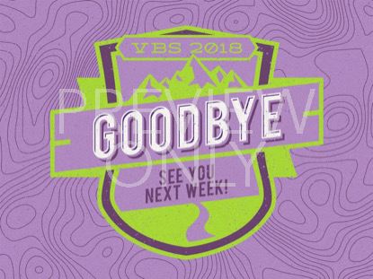 ADVENTURE VBS 2017 GOODBYE