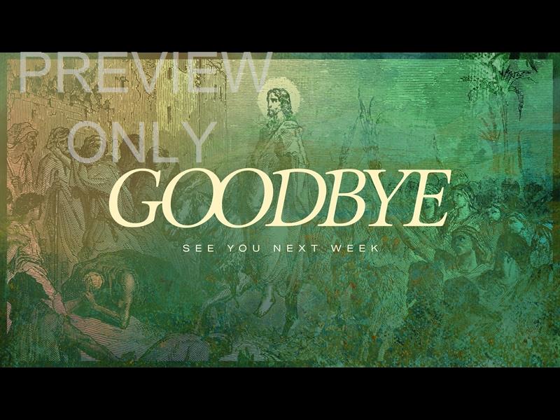 EASTER ETCHING - PALM SUNDAY GOODBYE TITLE STILL