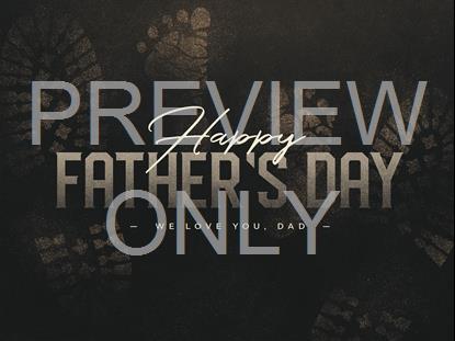 FIRST STEPS HAPPY FATHER'S DAY