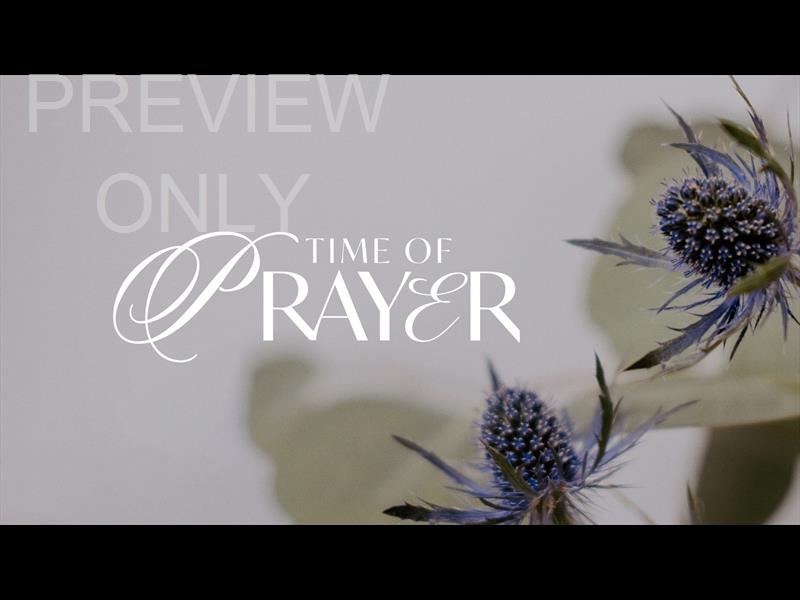 FLORAL DETAILS TIME OF PRAYER STILL