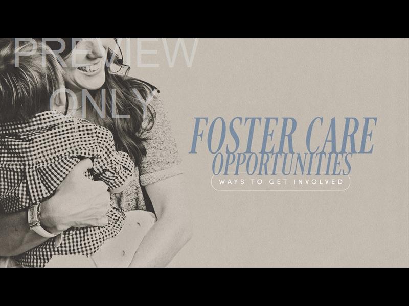 FOSTER CARE OPPORTUNITIES - STILL