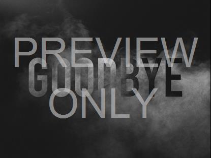 SMOKE AND MIRRORS GOODBYE