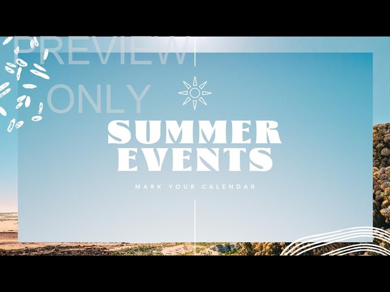 SUMMER SUN SUMMER EVENTS STILL