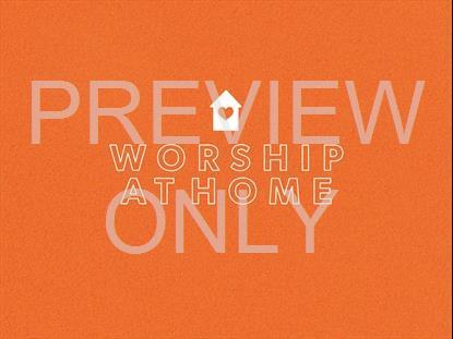 WORSHIP AT HOME