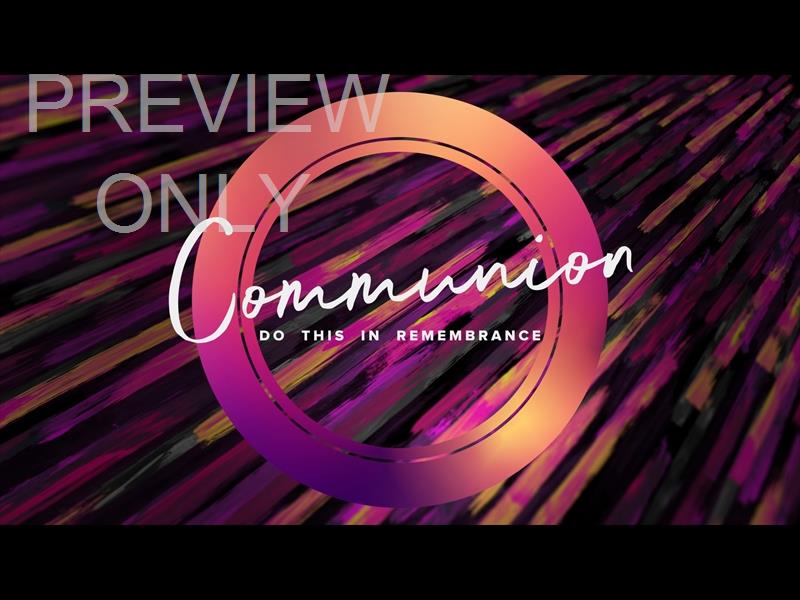 MAUNDY THURSDAY COLOR BRUSH COMMUNION STILL