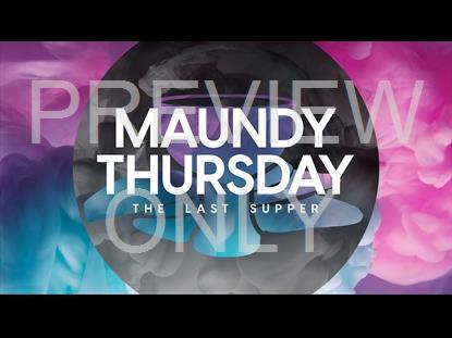 MAUNDY THURSDAY COLORMIX TITLE STILL