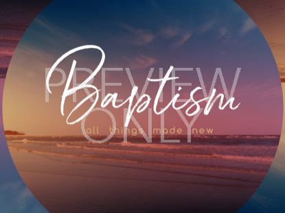 TIDES BAPTISM