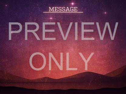 BEHOLD MESSAGE STILL