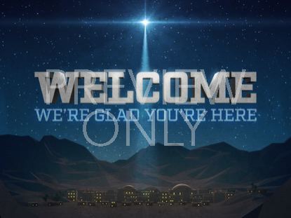 BETHLEHEM NIGHT WELCOME