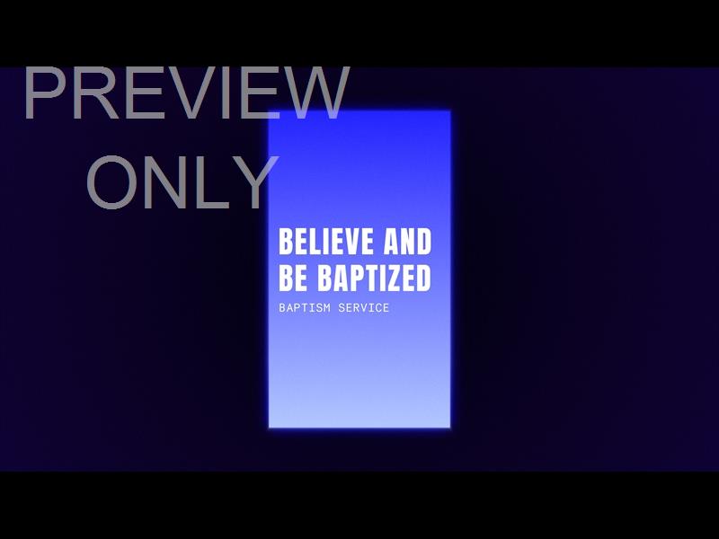 MONOLITH BELIEVE AND BE BAPTIZED