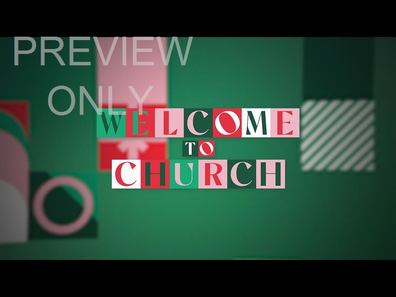 SANTA'S WORKSHOP: WELCOME TO CHURCH STILL