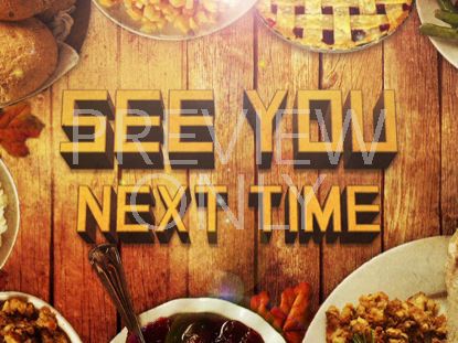 SEE YOU NEXT TIME THANKSGIVING TABLE STILL