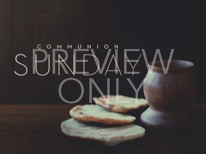COMMUNION SUNDAY TITLE