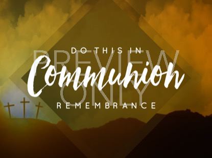 EASTER HILLS COMMUNION STILL