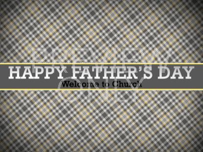 FATHERS DAY WELCOME STILL