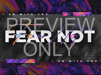 FEAR NOT TITLE STILL