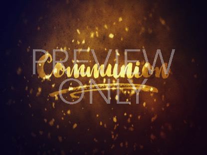 GLOWING LENT COMMUNION STILL