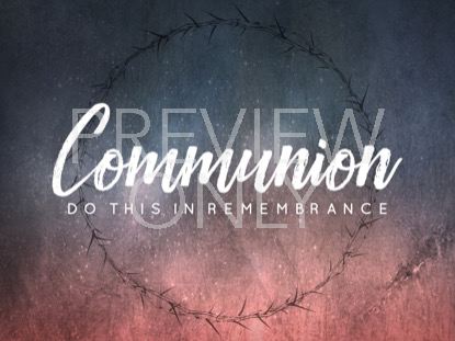 GOOD FRIDAY THORNS COMMUNION STILL