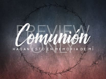 GOOD FRIDAY THORNS COMMUNION STILL - SPANISH