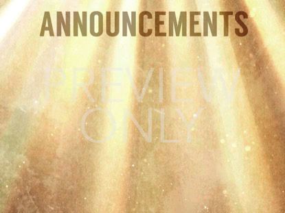 MORNING RAYS ANNOUNCEMENTS STILL