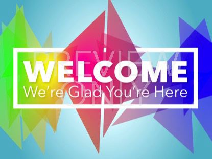 OVER THE RAINBOW WELCOME STILL