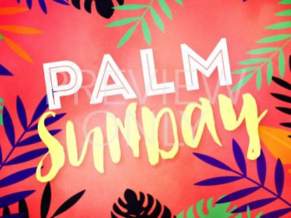 PALM SUNDAY PARTY STILL 1