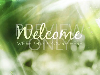 REVEALING NATURE WELCOME STILL