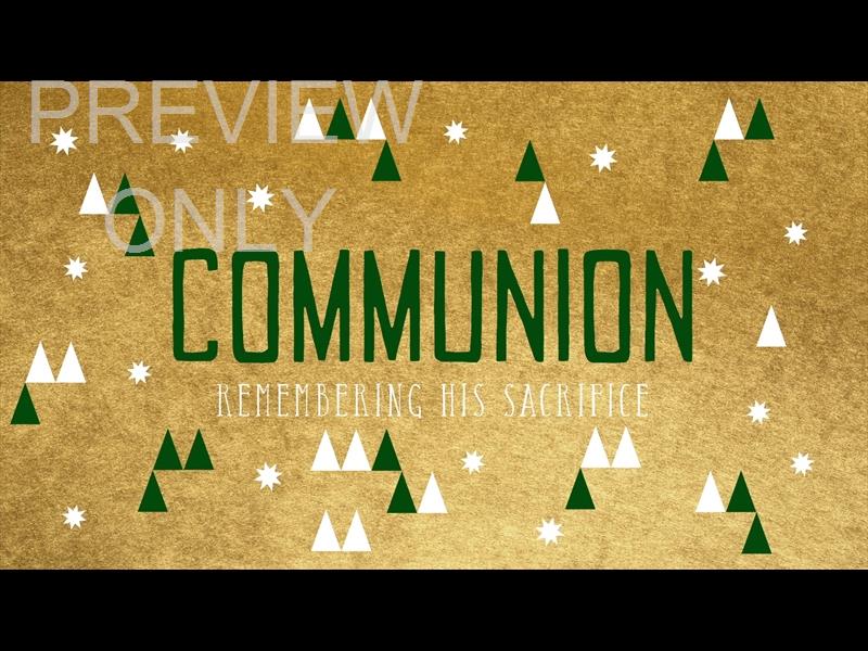 CRAFT CHRISTMAS: COMMUNION STILL